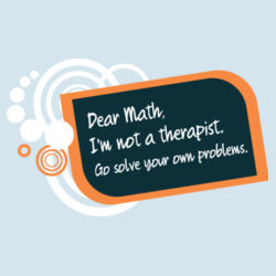 Dear Math... Design
