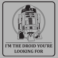 I'm The Droid You're Looking For Design
