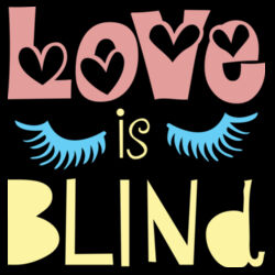 Love Is Blind Design