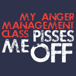 My Anger Management Class Pisses Me Off Design