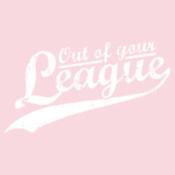 Out Of Your League Design