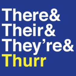 There & Thier & They're & Thurr Design