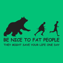 Be Nice To Fat People Design
